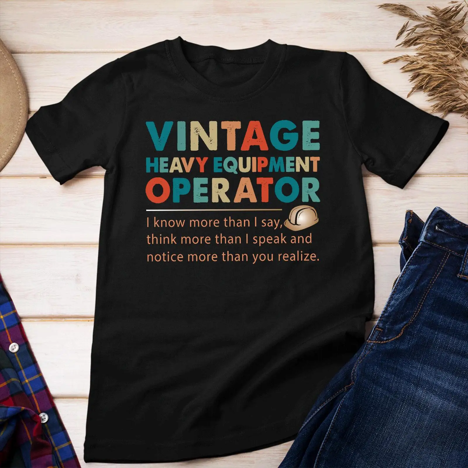 Heavy Equipment Operations - Vintage Heavy Equipment Operator Grappig gezegde